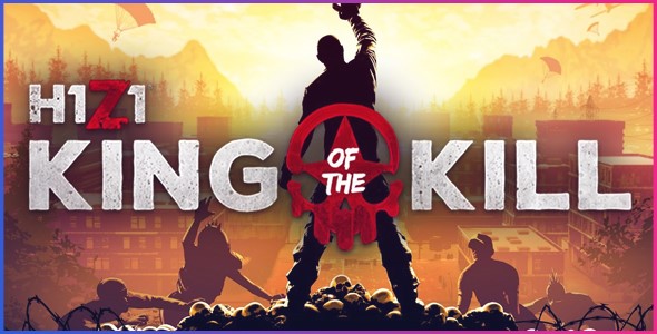 H1Z1: King of The Kill