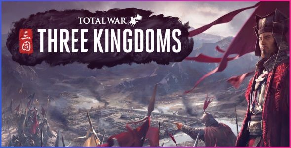 Total War: THREE KINGDOMS