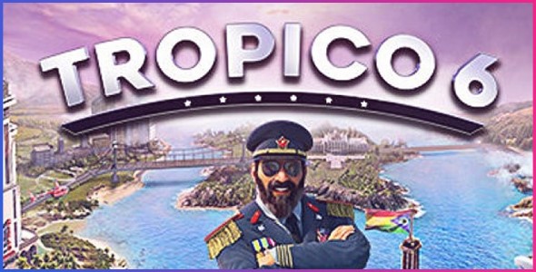 Tropico 6