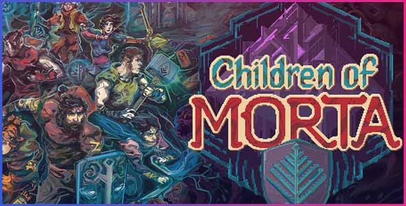 Children of Morta