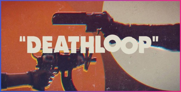 DEATHLOOP