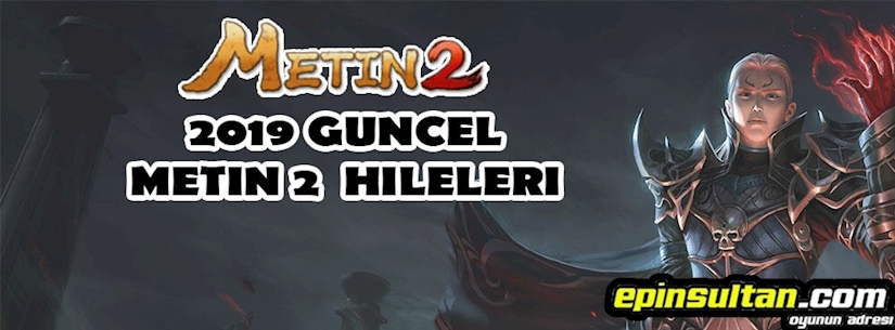 Metin2 Hileleri Güncel 2019 Metin2 Hileleri Güncel 2019