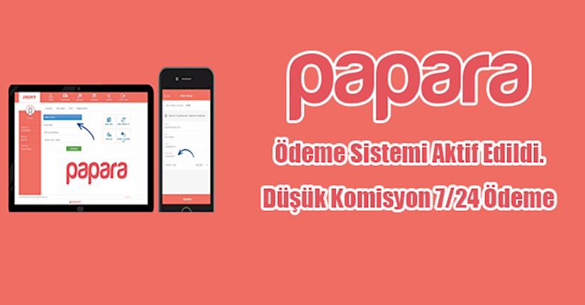 Papara İle Artık 7/24 Ödeme Yapabilirsiniz Papara İle Artık 7/24 Ödeme Yapabilirsiniz