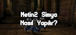 Metin2 Simya Sistemi Nedir ve Simya Nasıl Yapılır? Metin2 Simya Sistemi Nedir ve Simya Nasıl Yapılır?
