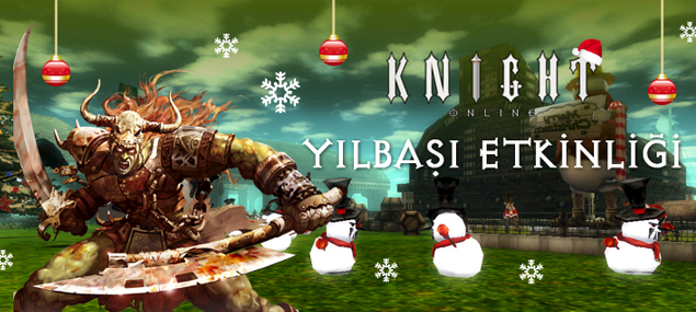 Knight Online Yılbaşı Etkinliği Knight Online Yılbaşı Etkinliği