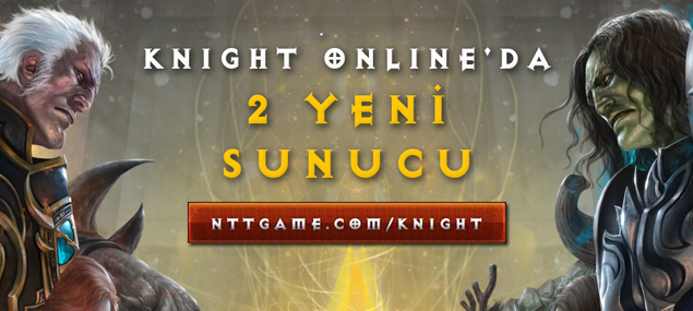 Knight Online yeni sunucu Akara ve Manes geliyor.... Knight Online yeni sunucu Akara ve Manes geliyor....