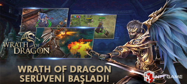 Wrath of Dragon Serüveni Başladı! Wrath of Dragon Serüveni Başladı!