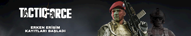 Tactic force Erken erişim kayıtları başladı Tactic force Erken erişim kayıtları başladı