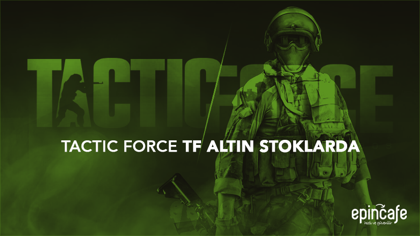 Tactic Force TF Altın STOKLARDA Tactic Force TF Altın STOKLARDA